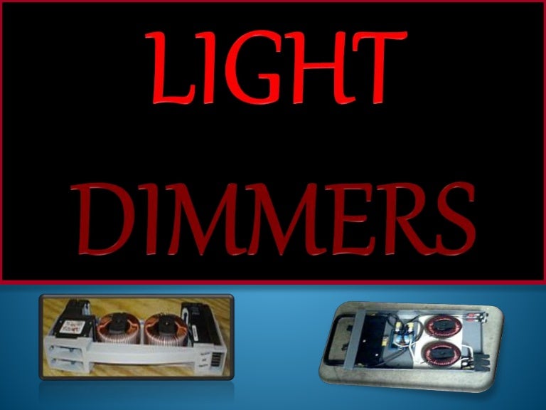 Light Dimmers