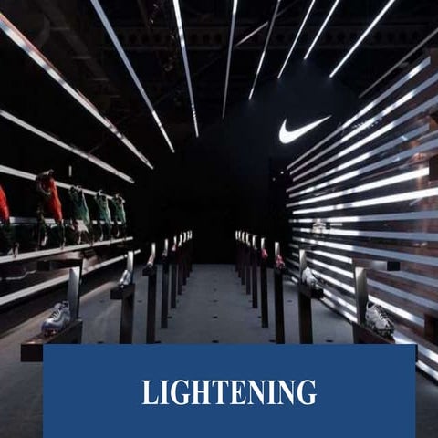 Lightening in the visual merchandising