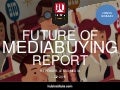 HUB REPORT Future of Mediabuying : repenser le mix media