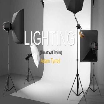 Lighting (Theatrical Trailer) Adam Tyrrell