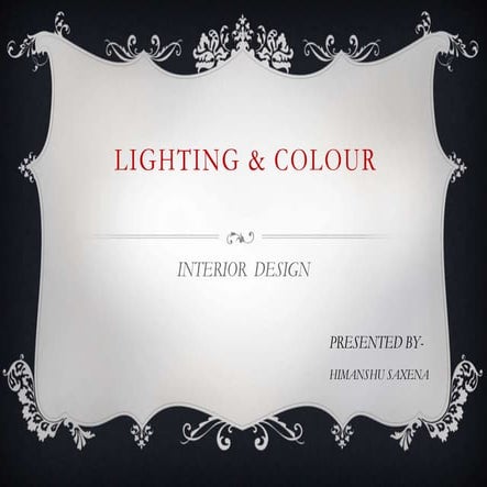 Lighting & colour in interior