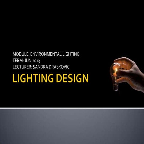 Lighting design process_Raffles Institute_jun 2013