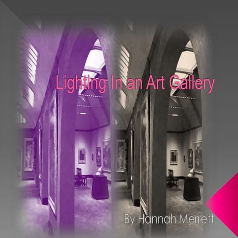 Lighting in a gallery