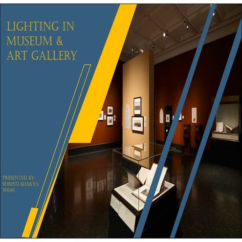 Lighting in museum and art gallery 