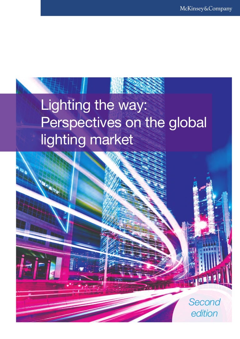 Lighting the way perspectives on global lighting market 2012