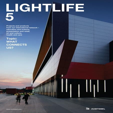 Lightlife 05 - Zumtobel Magazine