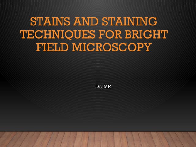 Light Microscopy Stains and staining.pptx