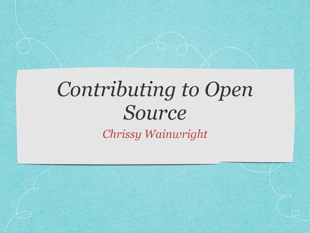 Contributing to Open Source (Lightning Talk version)