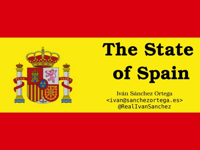 Lightning talk: The State of Spain