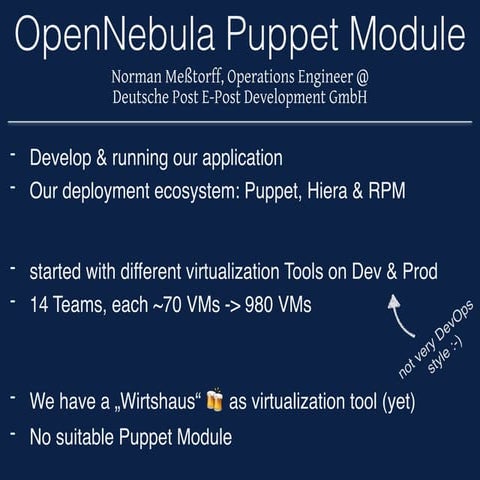 OpenNebula Conf 2014 | Lightning talk: OpenNebula Puppet Module - Norman Mess...