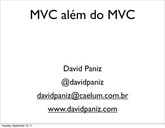 MVC além do MVC (LT at qconsp2011)