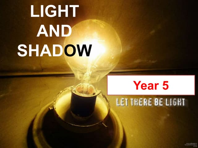 Light and shadows grade 5 cbse_Deepa Unnikrishnan | PPTX