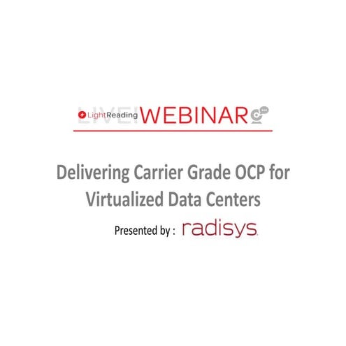 Delivering Carrier Grade OCP for Virtualized Data Centers