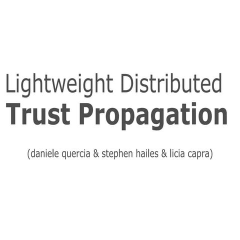 Lightweight Distributed Trust Propagation