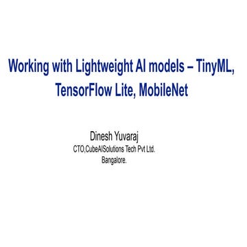 Working with Lightweight AI models – TinyML, TensorFlow Lite, MobileNet ...
