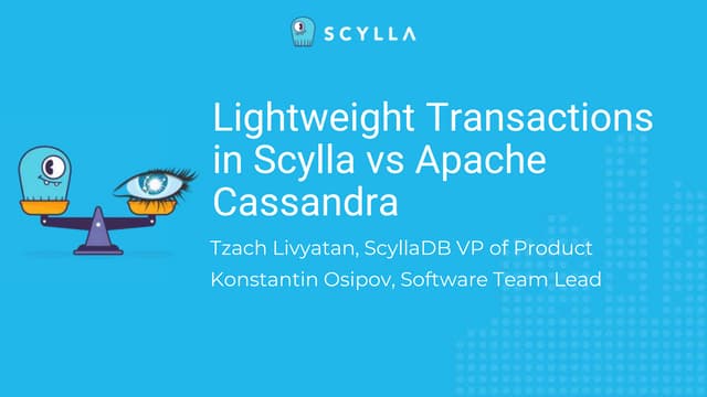 Lightweight Transactions in Scylla versus Apache Cassandra