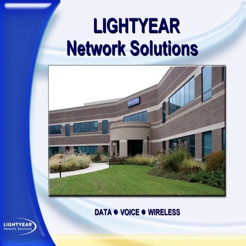 Lightyear Network Solutions Overview