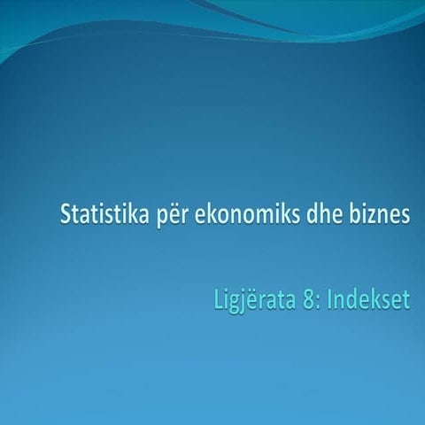 Ligjerata 8   indekset