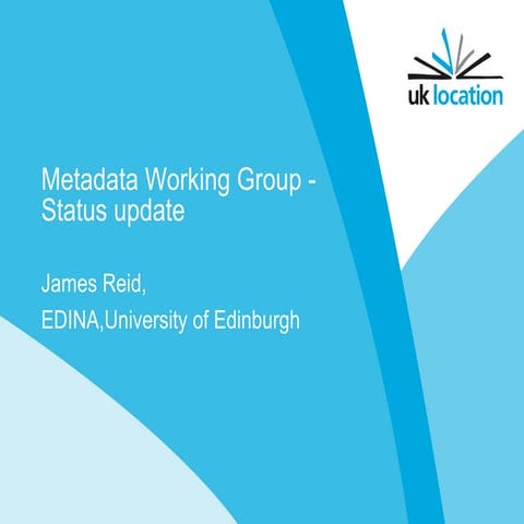 Metadata Working Group -Status update