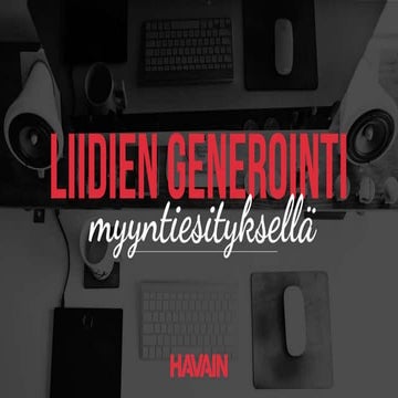 Liidien generointi myyntiesityksellä