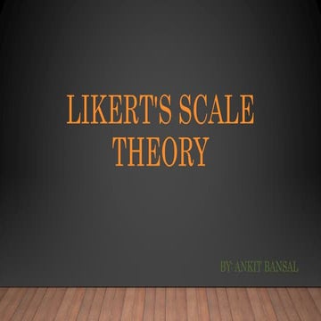 Likert's scale theory