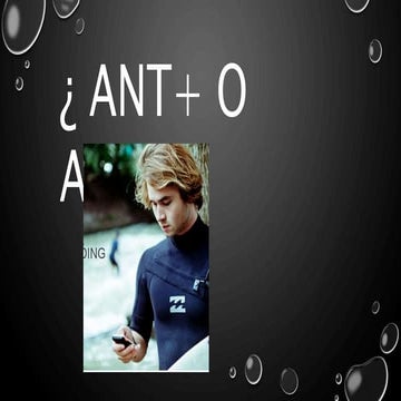 ¿ ANT+ o ANT ? Diferencias | PPTX