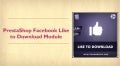 PrestaShop Facebook Like to Download Module 