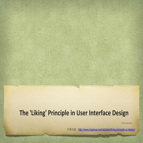 The 'Liking' Principle in User Interface Design