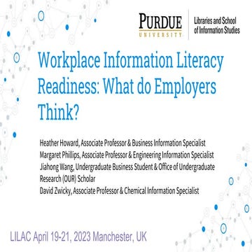 Howard, H., Phillips, M., Wang, J. & Zwicky, D. Workplace Information Literac...