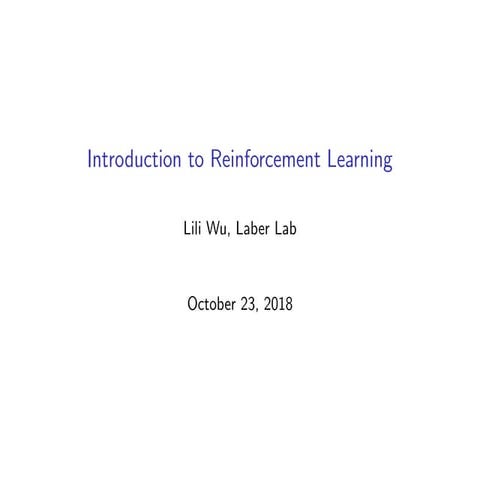 PMED Undergraduate Workshop - Introduction to Reinforcement Learning - Lili W...