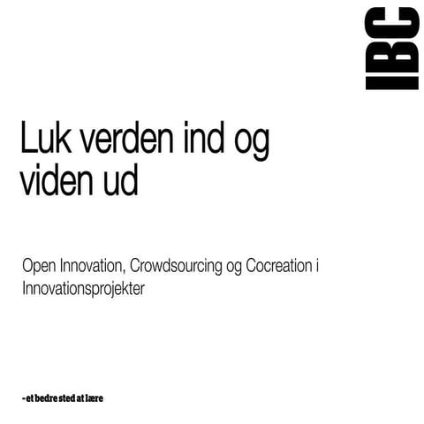 Open Innovation, Crowdsourcing og Cocreation