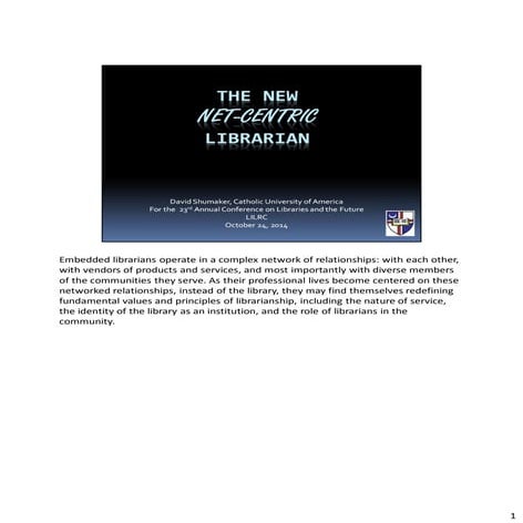 The New Net-Centric Librarian