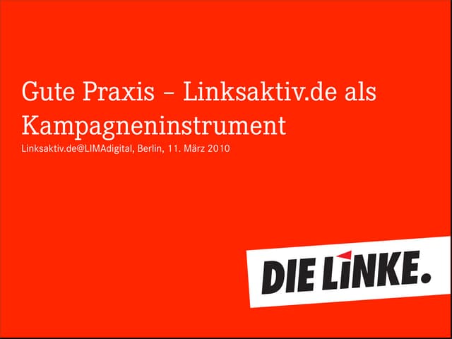 Linksaktiv@LIMAdigital - Session 3 - Soziale Netze als Kampagneninstrument