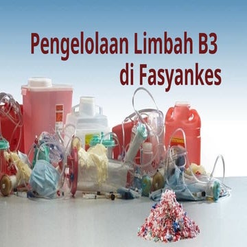 Limbah B3 di fasyankes dokter praktek .pptx