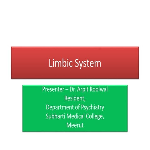 Limbic system dr. arpit