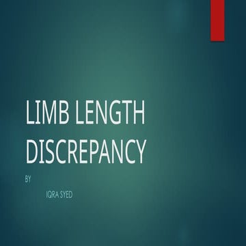 LIMB LENGTH DISCREPANCY. Second year and 3 year BPT