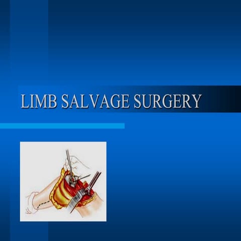 Limb salvage   