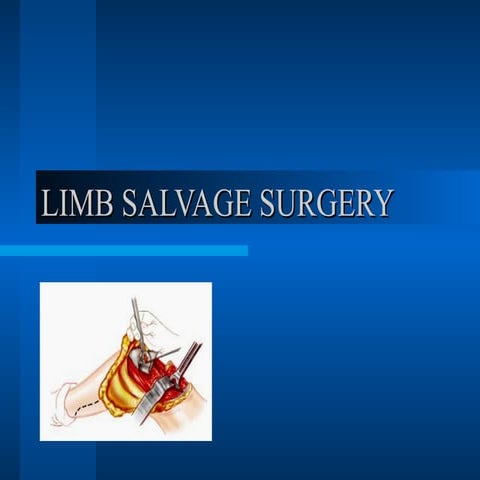 Limb salvage   