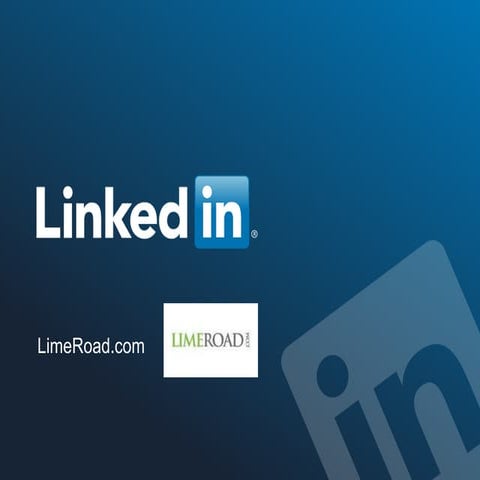 LimeRoad.com_LinkedIn_Solution Overview and Proposal