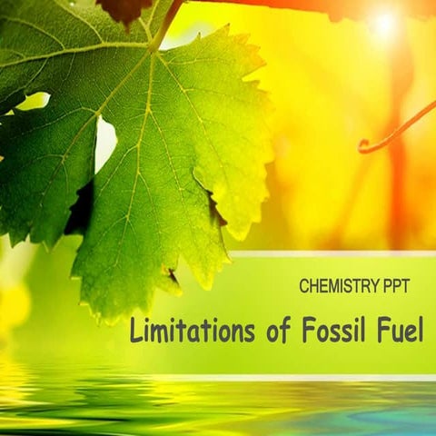 Limitations of fossil fuel