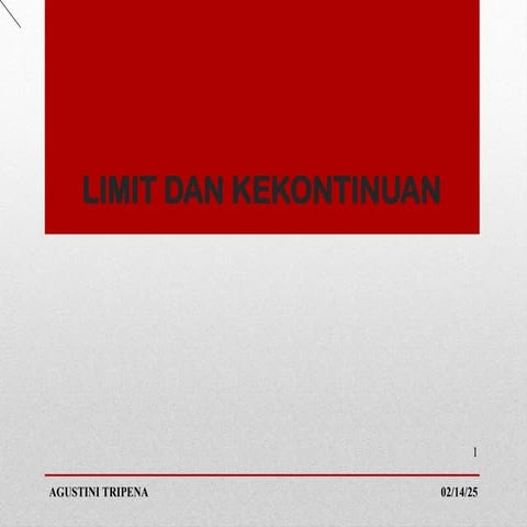 LIMIT DAN KEKONTINUAN materi untuk kelas xii.ppt