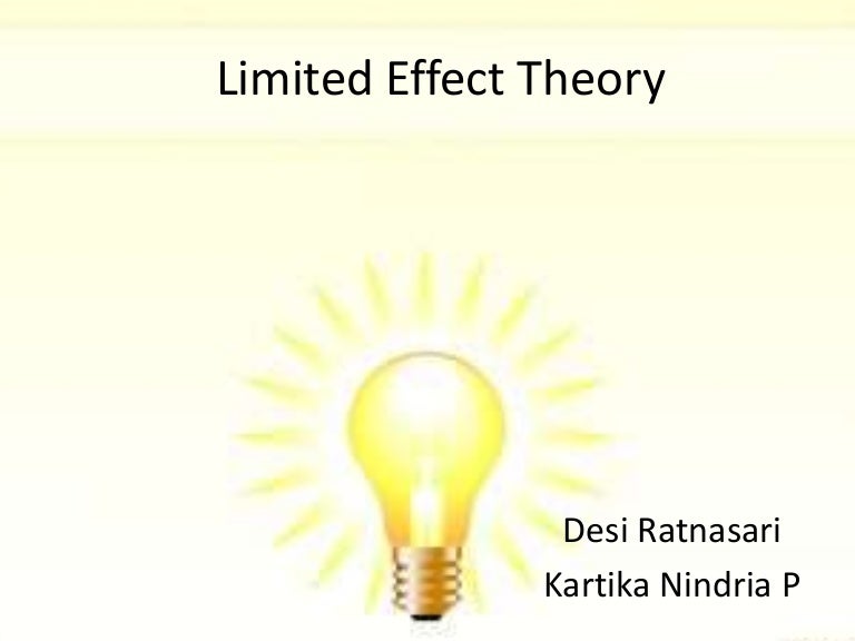 Limited Effect Theory