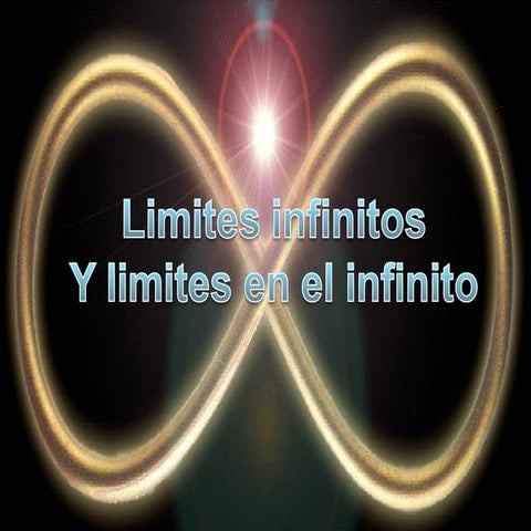 LIMITES AL INFINITO | PPTX