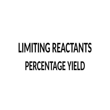LIMITING-REACTANTS powerpoint akjfbcsbnasj