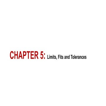 chapter-5 Limits, classification Fits and Tolerances.