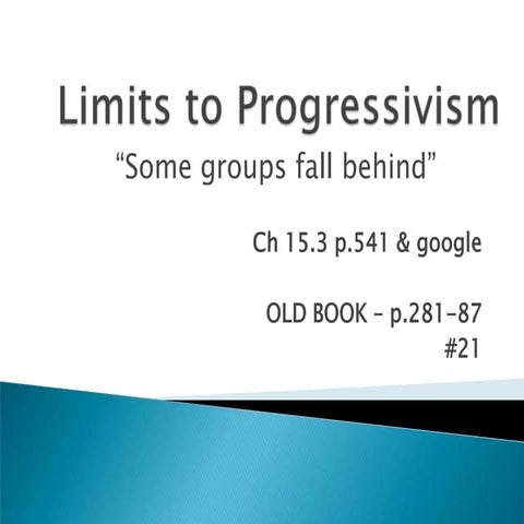 Limits to progressivism 6