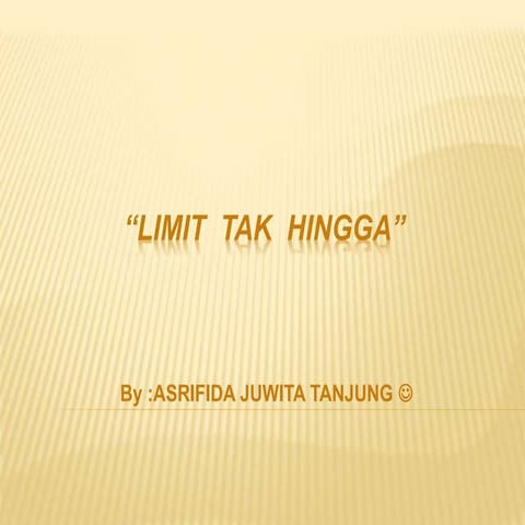 Limit Tak Hingga