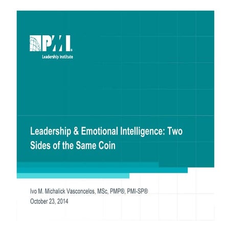 Leadership & Emotional Intelligence: Two Sides of the Same Coin