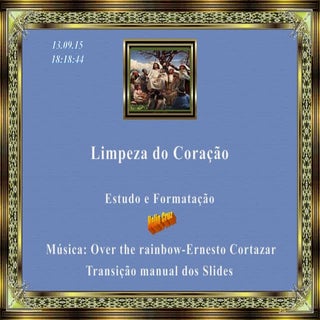 Limpeza do coração