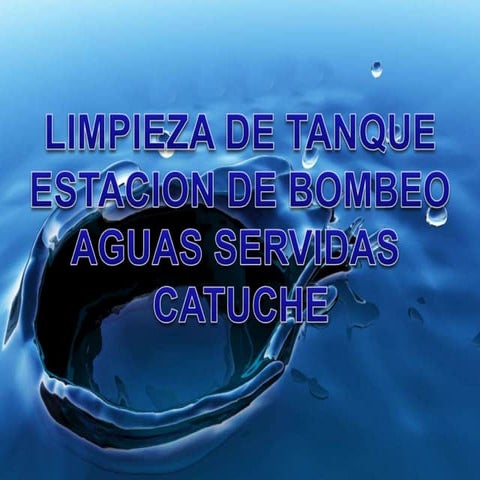 Limpieza tanque Estaciòn de Bombeo Servidas catuche 2007